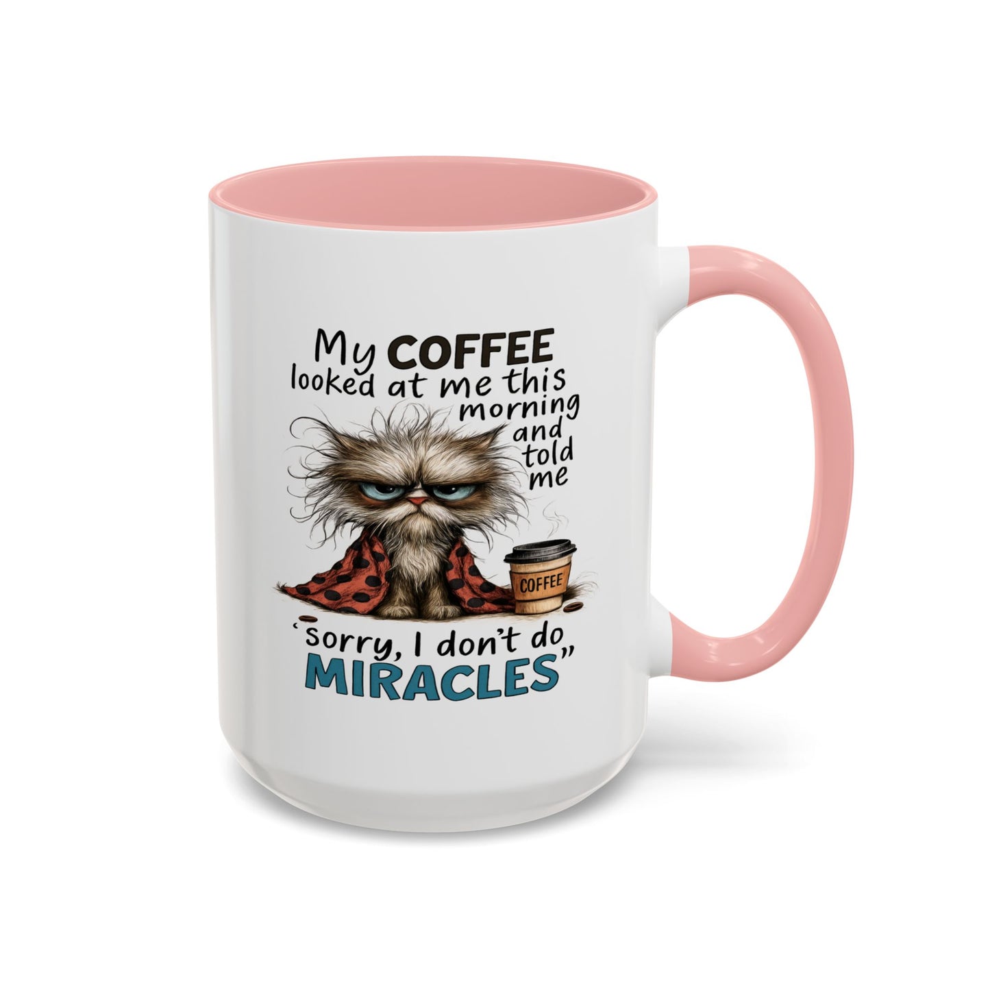 Animal Mug - My Coffee Looked At Me