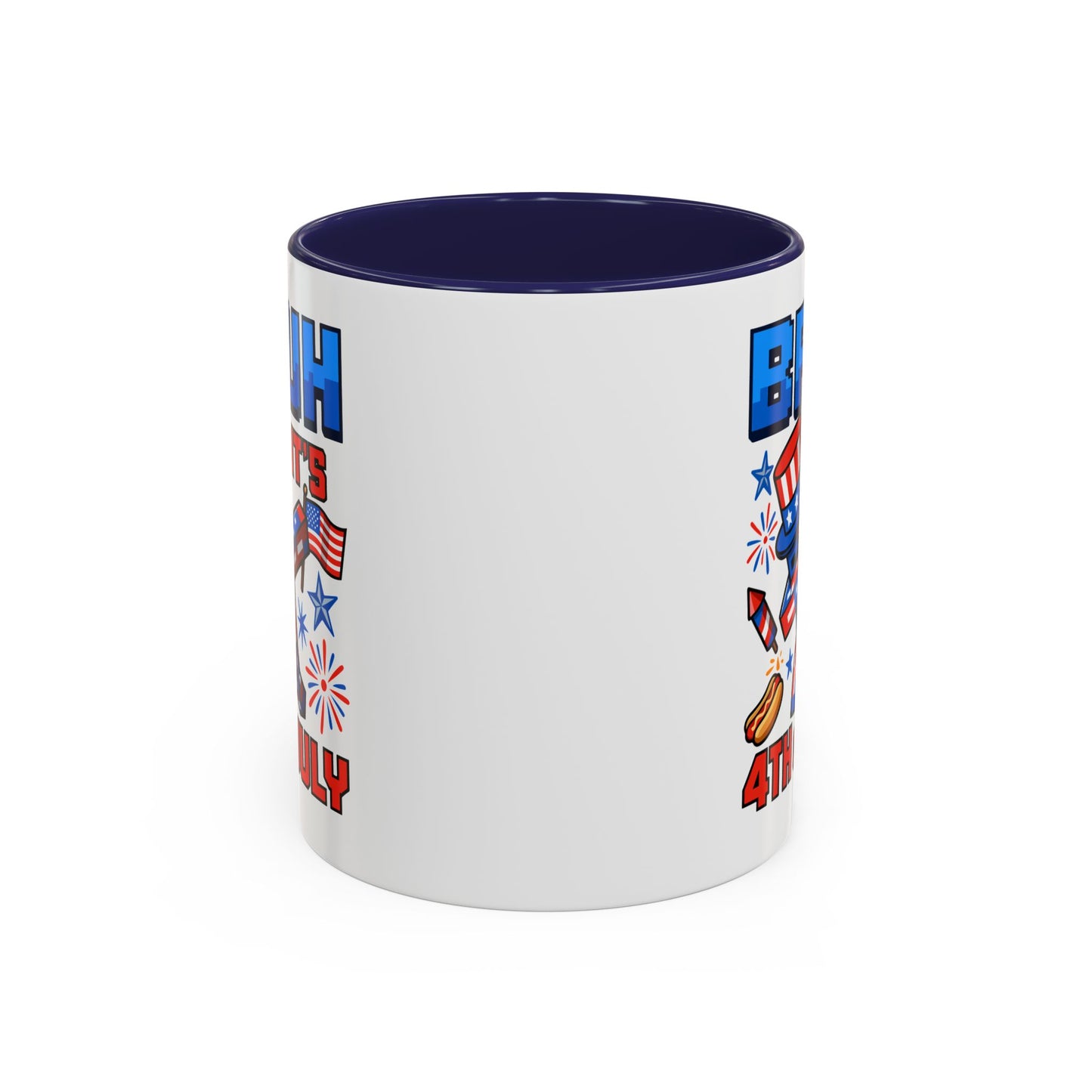4th of July Mug - Bruh It's 4th of July