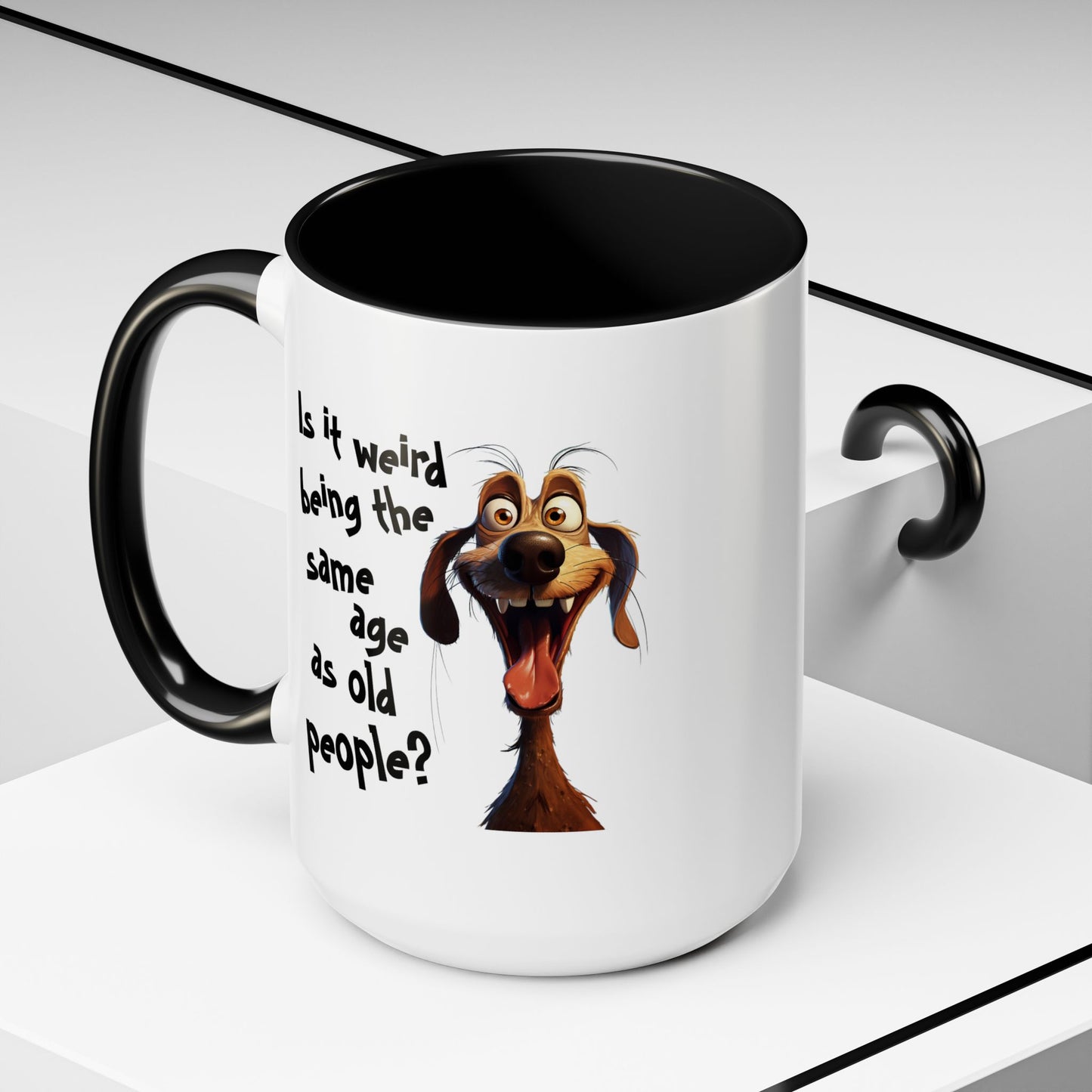 Birthday Mug - Is It Weird