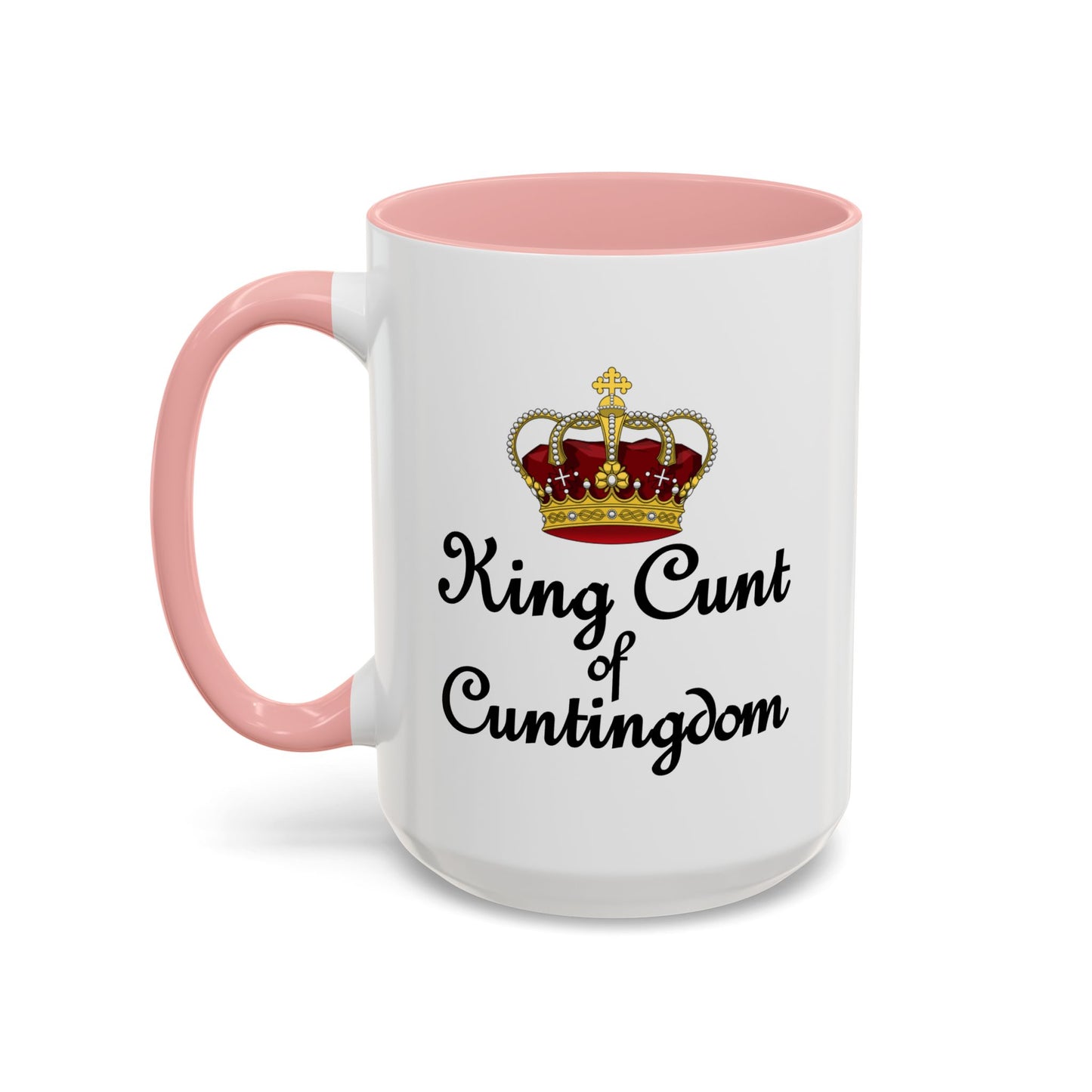 Adult Mug - King Cunt of Cuntigdom
