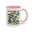 Humor Mug - The Older I Get