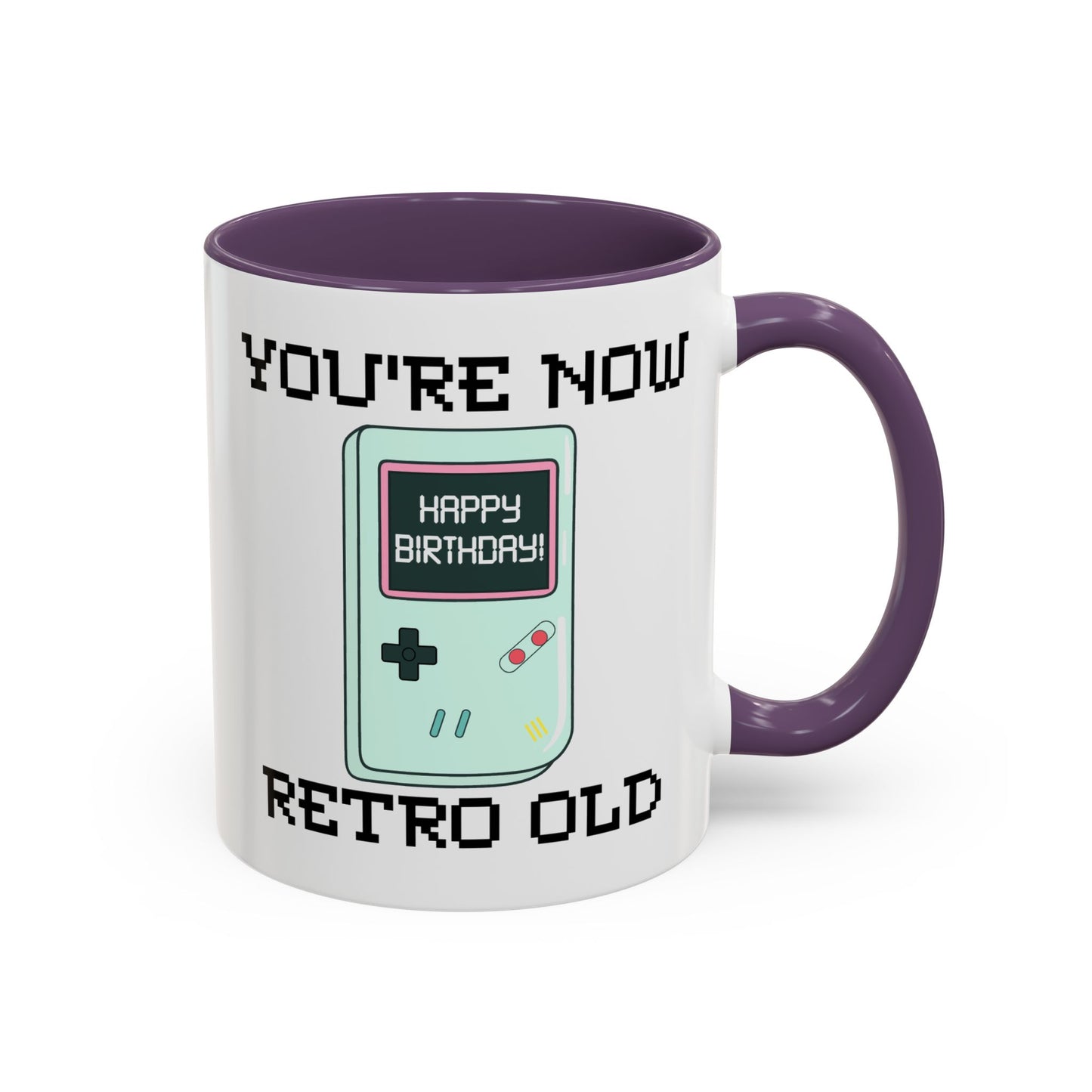 Birthday Mug - You're Retro Old