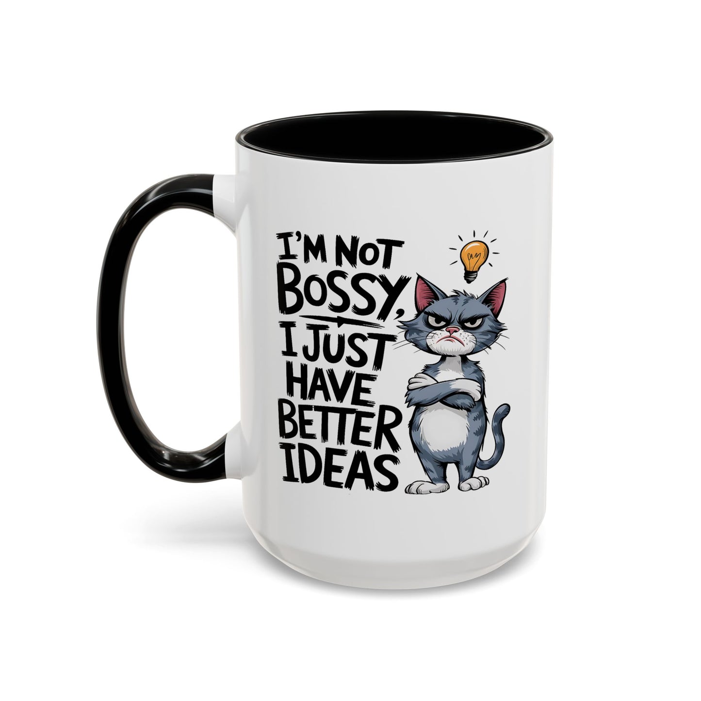 Animal Mug - I'm Not Boss I Just Have Better Ideas