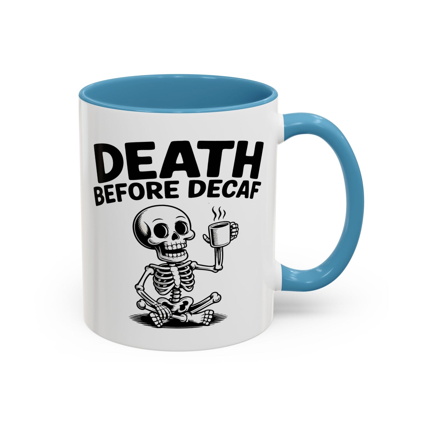 Humor Mug - Death Before Decaf