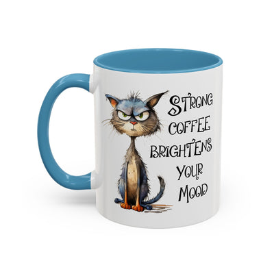 Humor Mug - Strong Coffee Brightens Your Mood