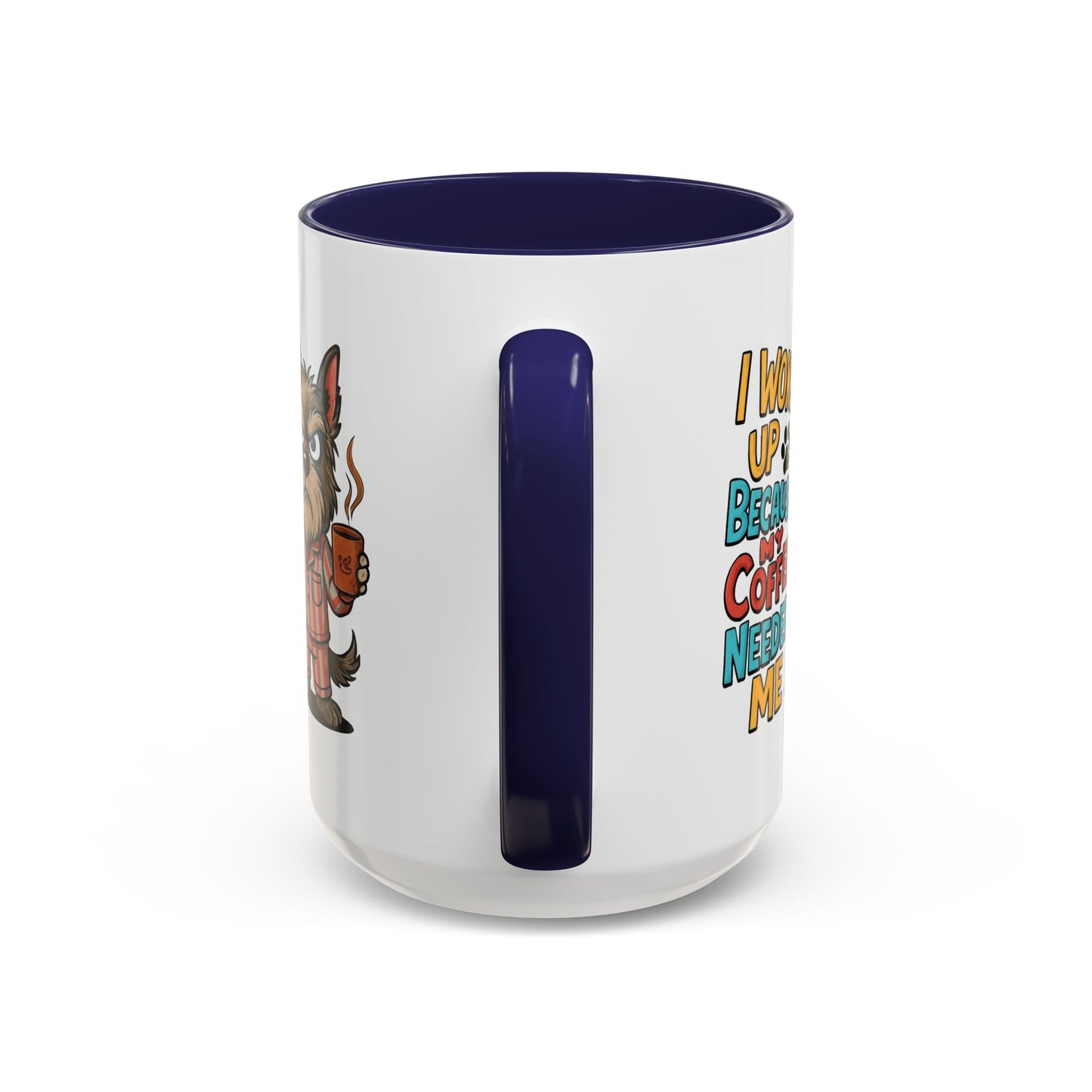 Animal Mug - I Woke Up Because
