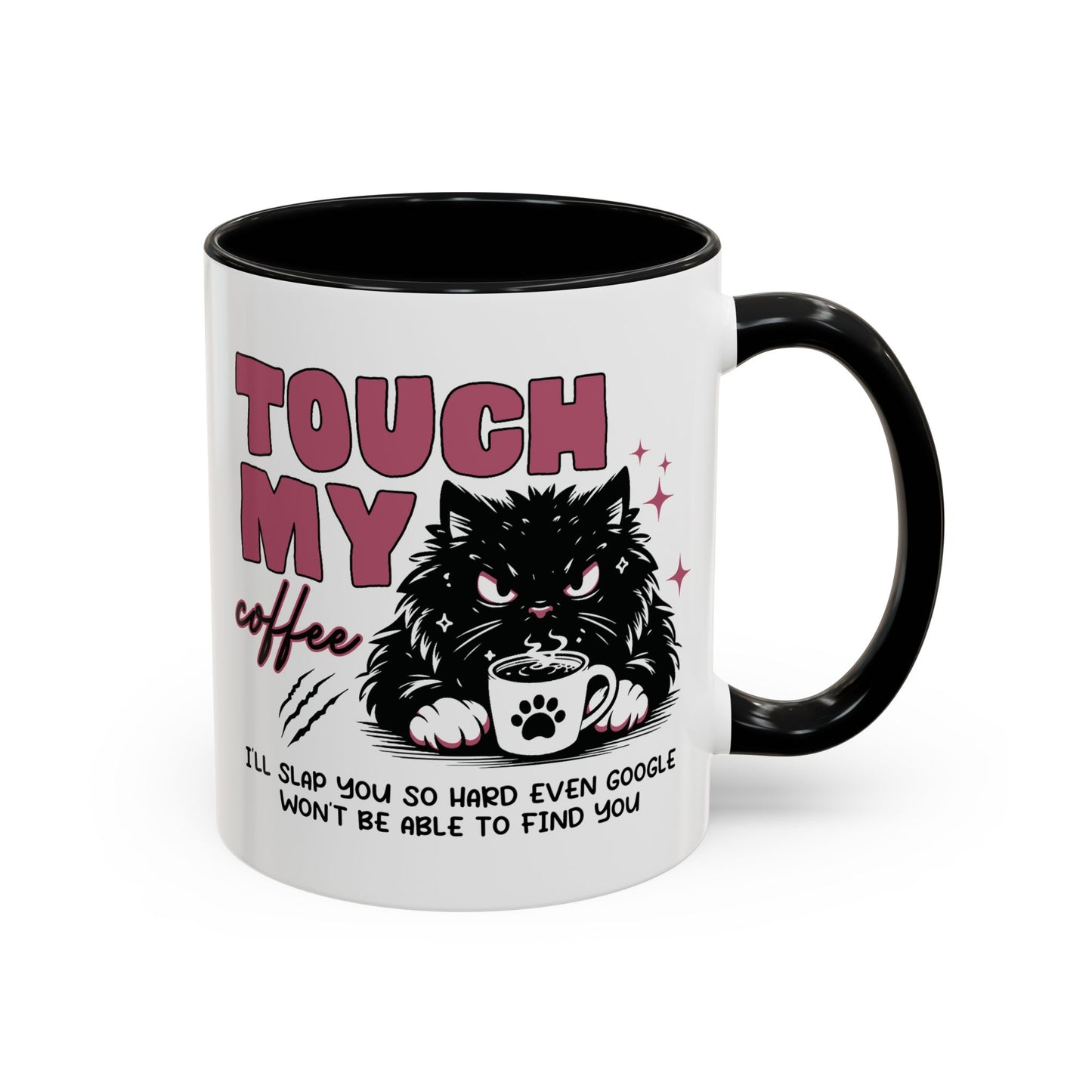 Humor Mug - Touch My Coffee