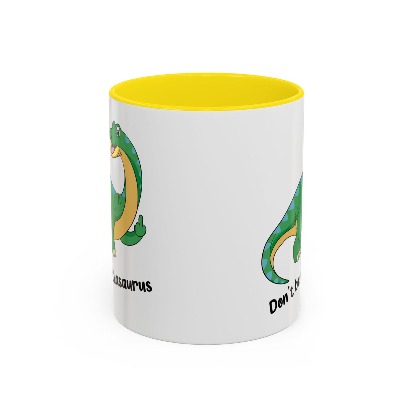 Adult Mug - Don't Be A Dickasaurus