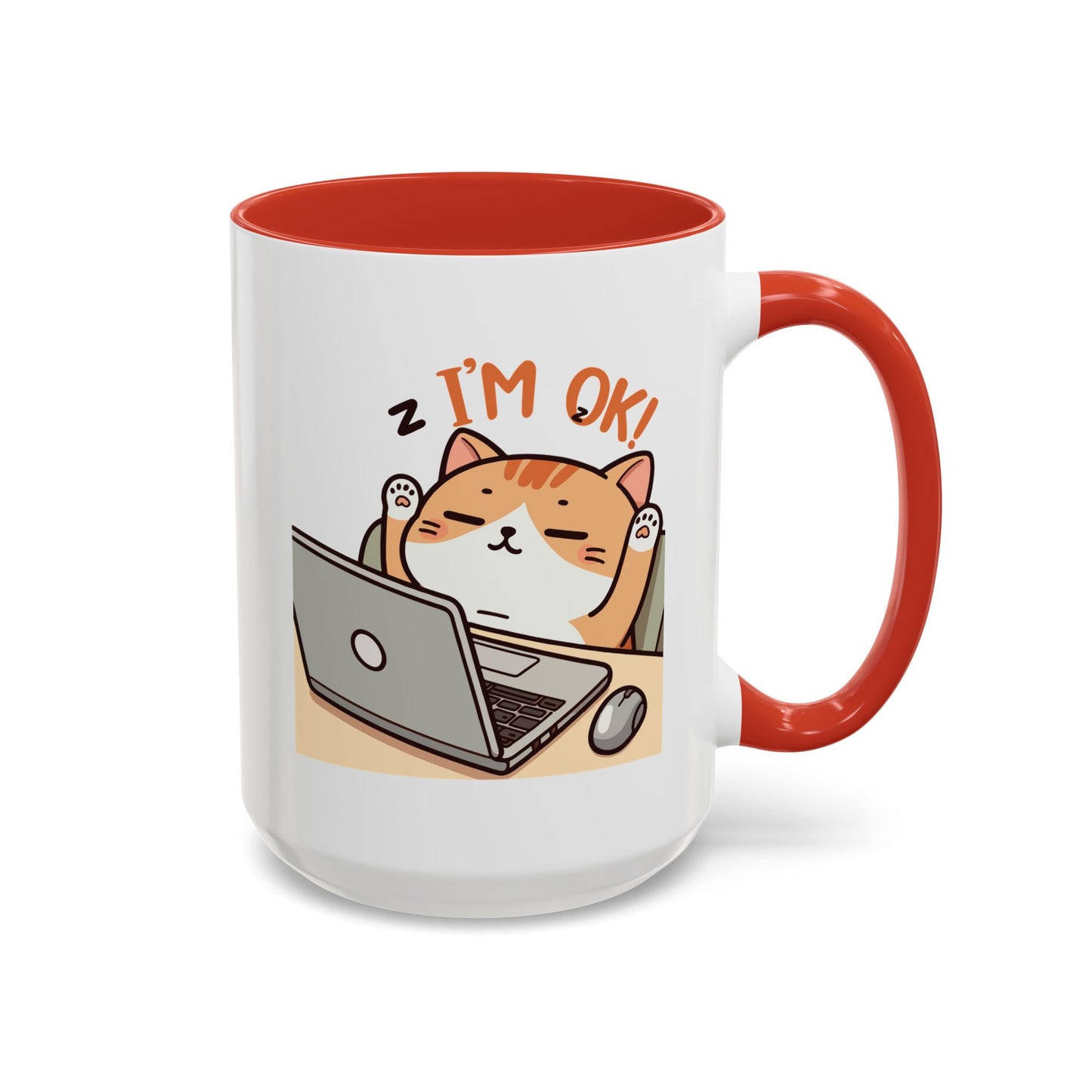Office Mug - I'm Ok
