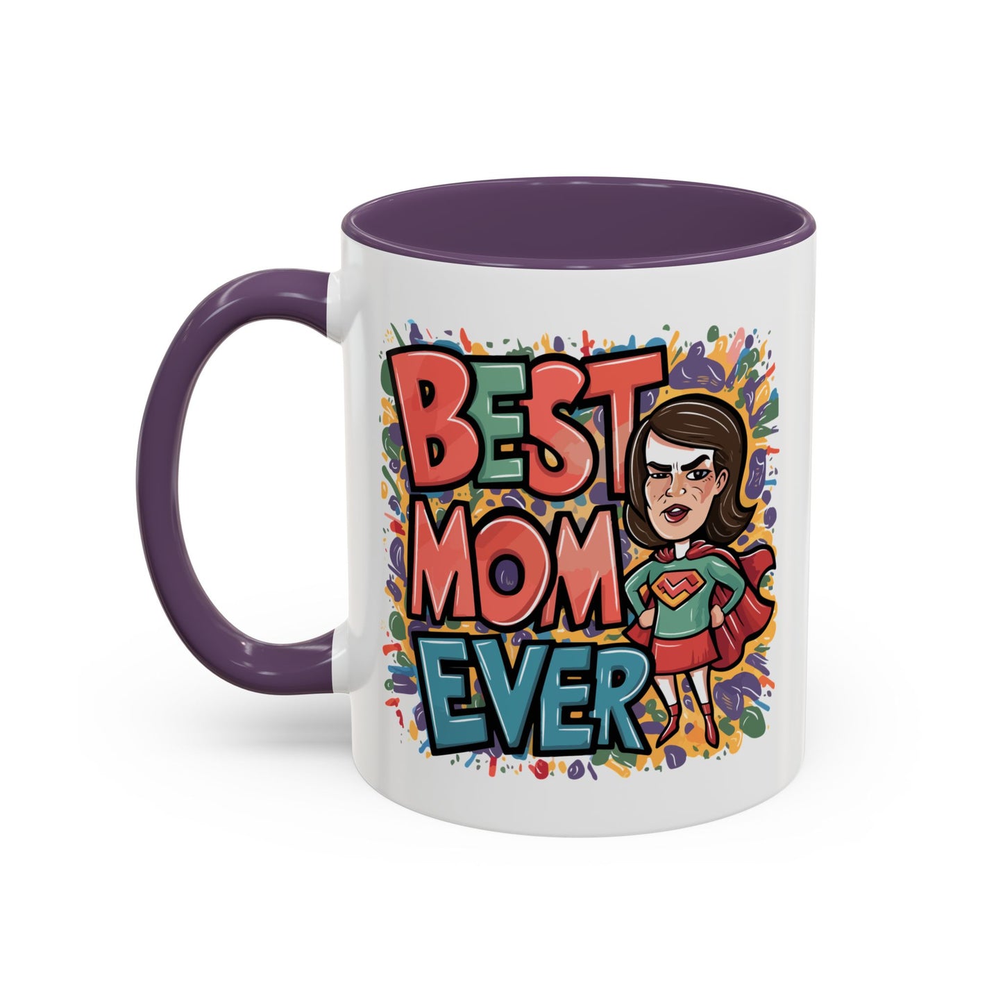 Mother's Day Mug - Best Mom Ever Super