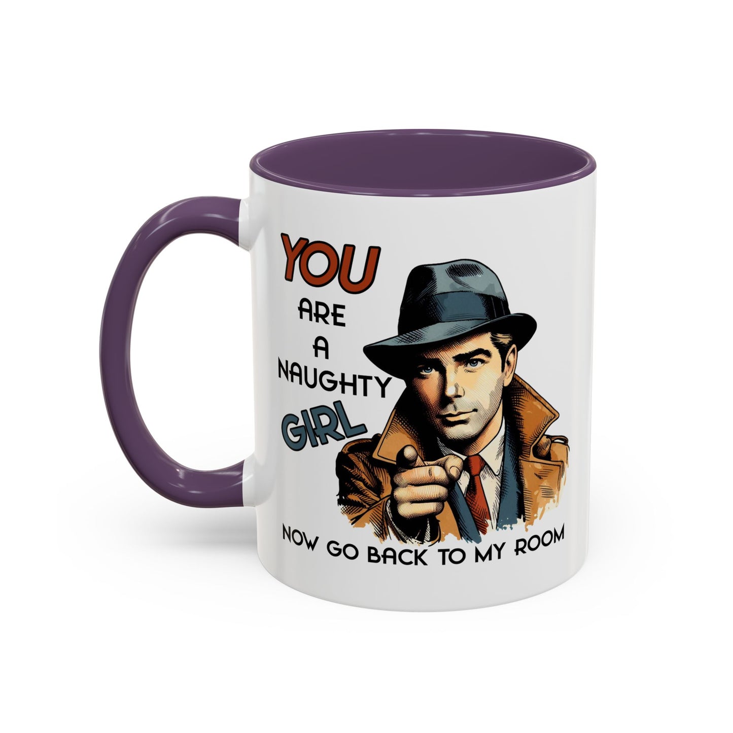 Adult Mug - You Are a Naughty Girl