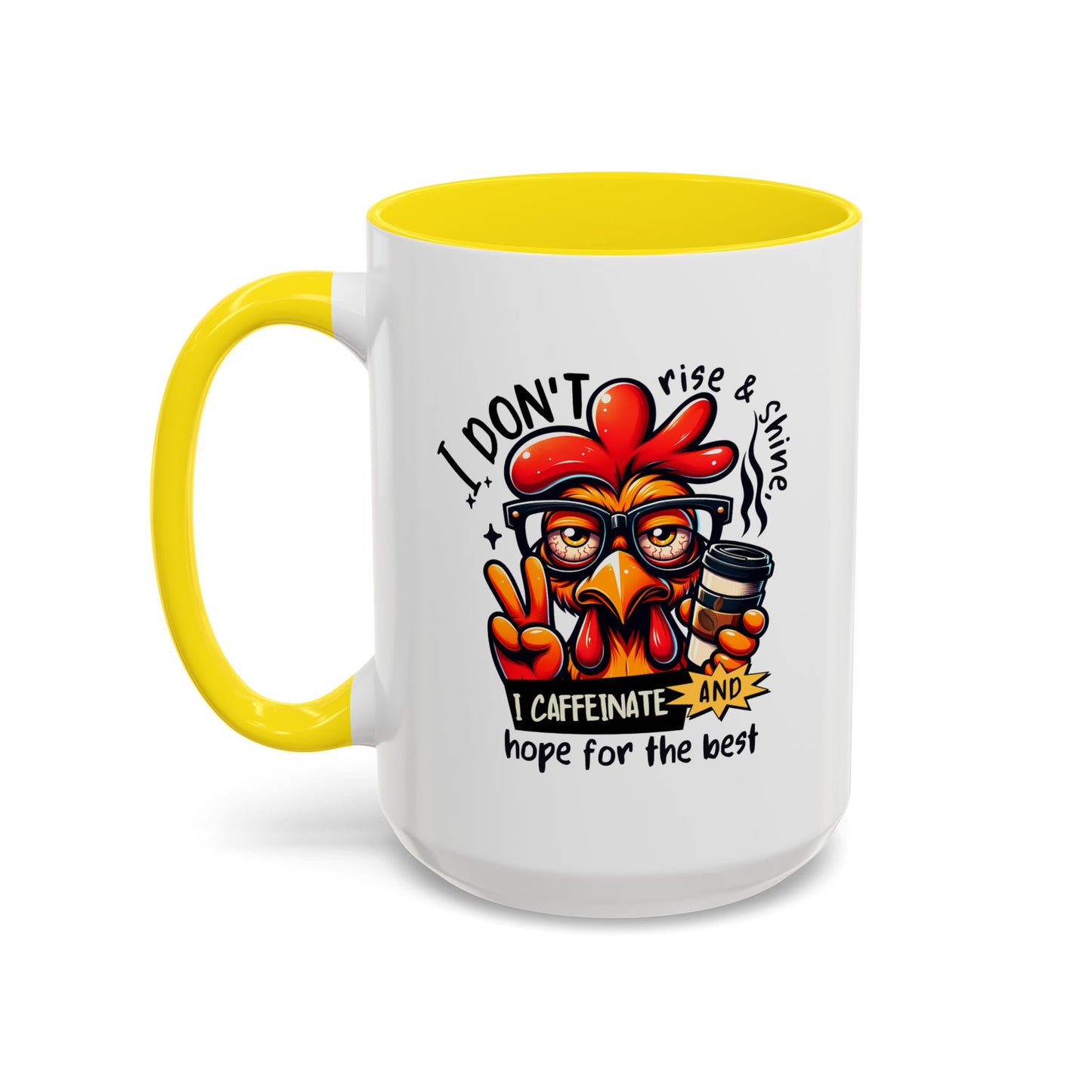 Office Mug - I Don't Rise & Shine