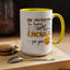 Humor Mug - Me Pretending to Listen Should Be Enough For You