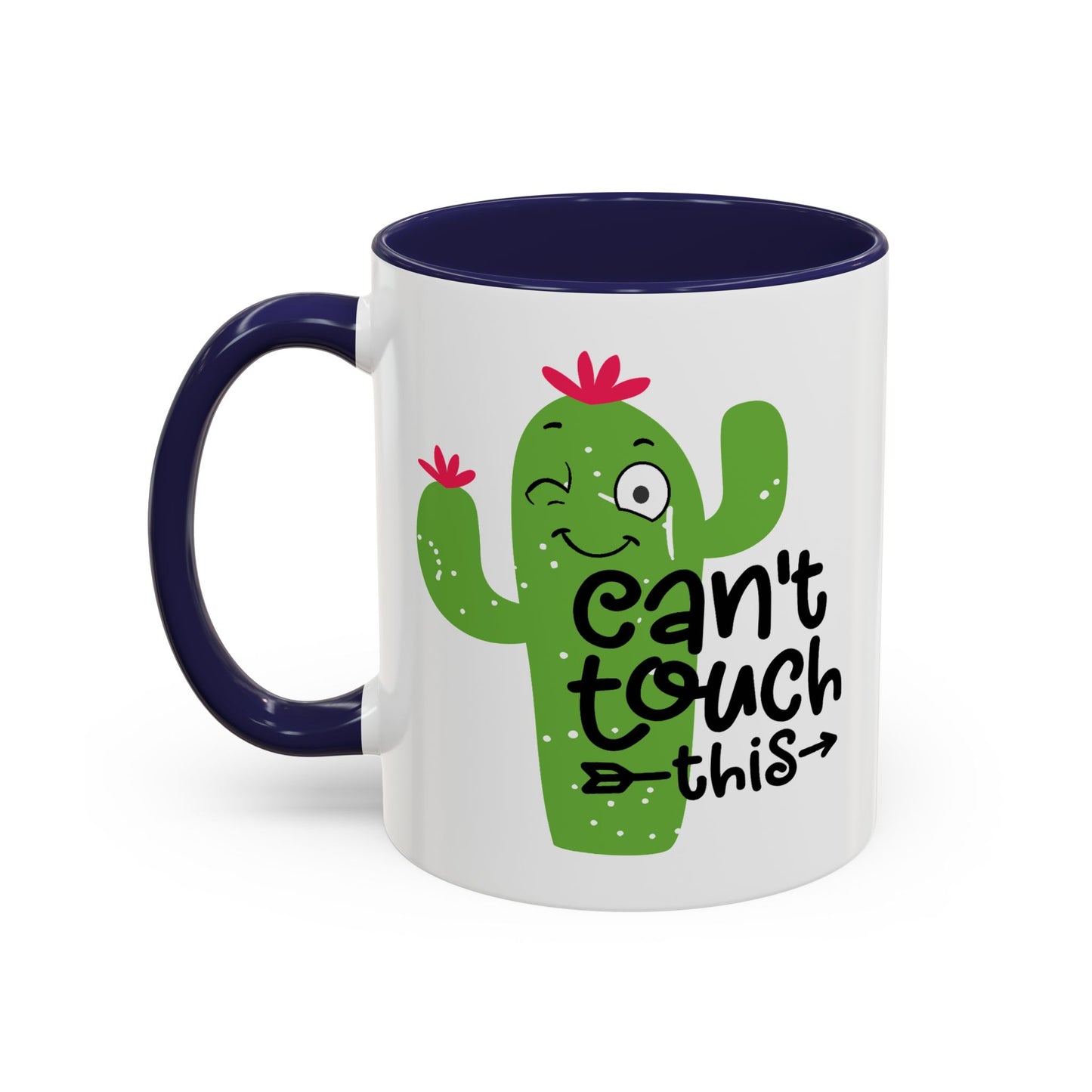 Humor Mug - Can't Touch This