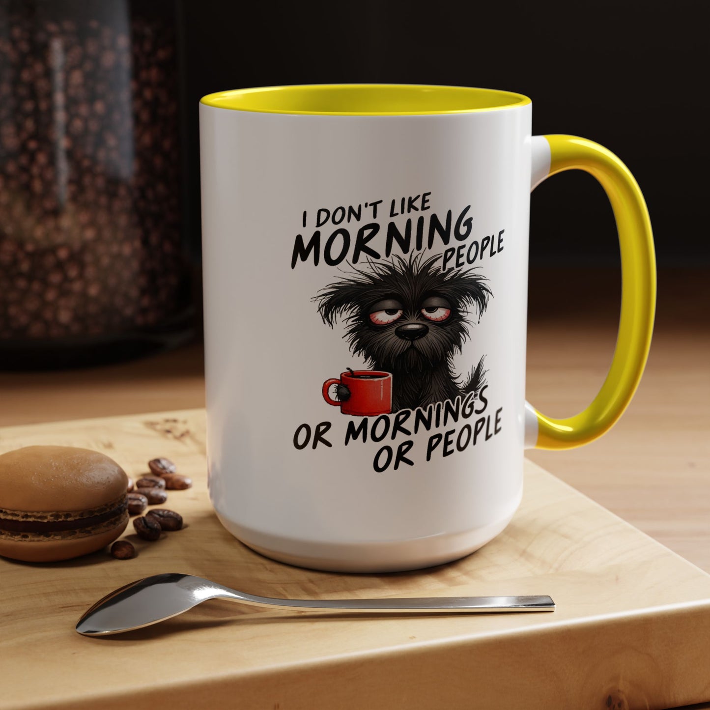 Humor Mug - I Don't Like Morning People