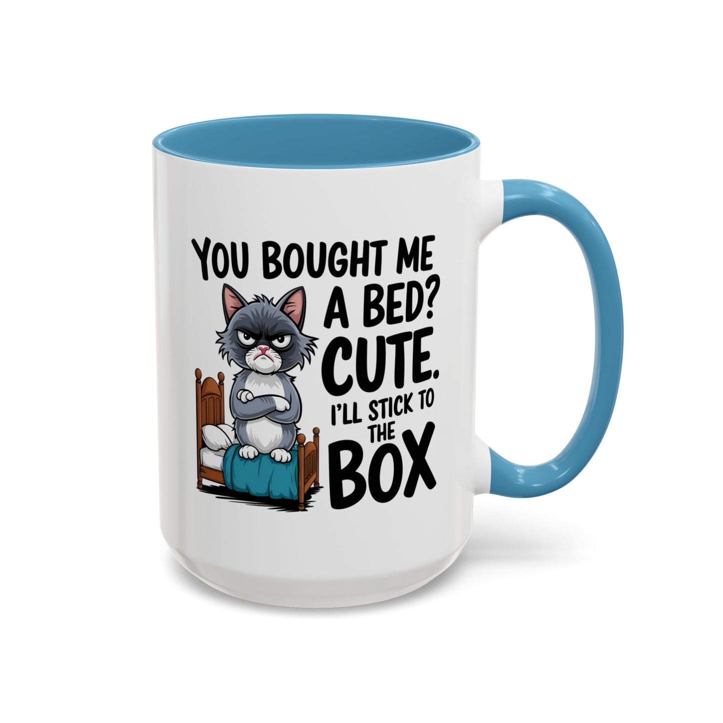 Animal Mug - You Bought Me a Bed?