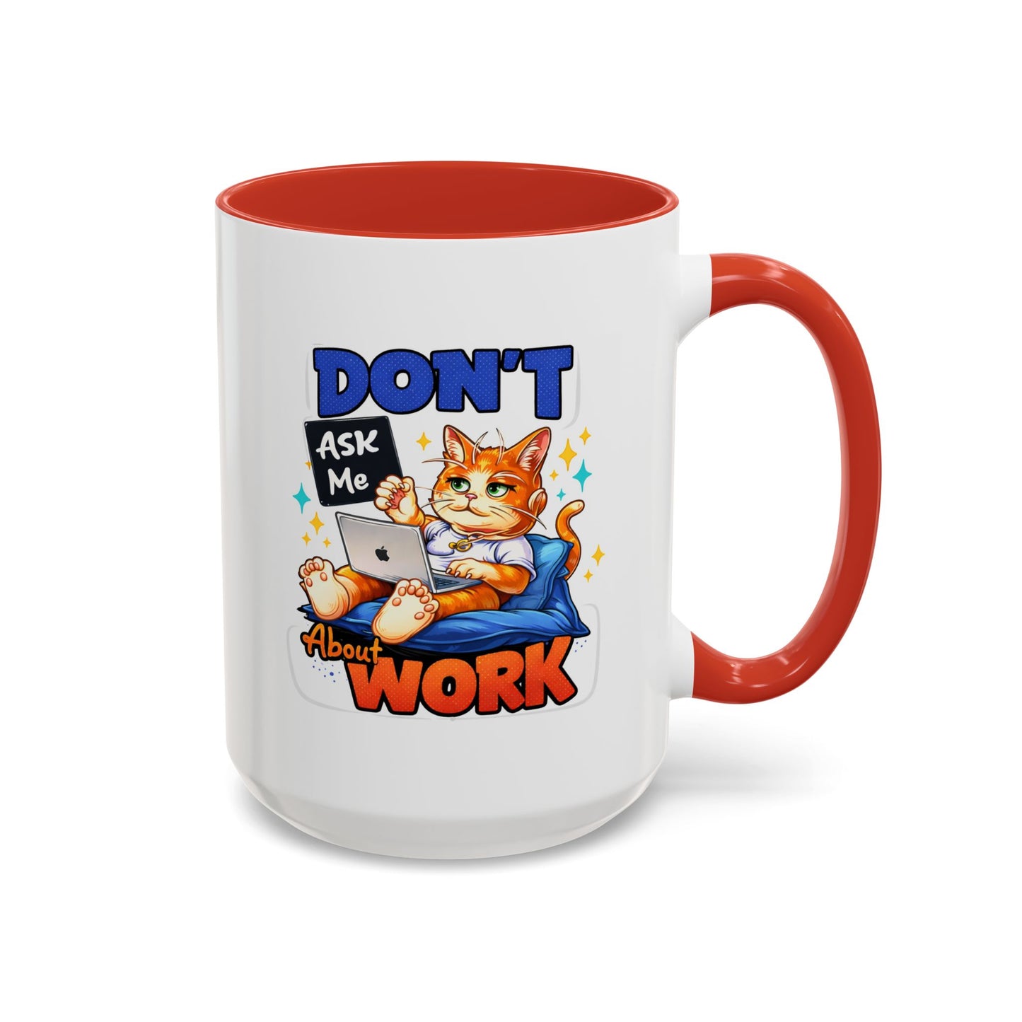 Office Mug - Don't Ask Me About Work