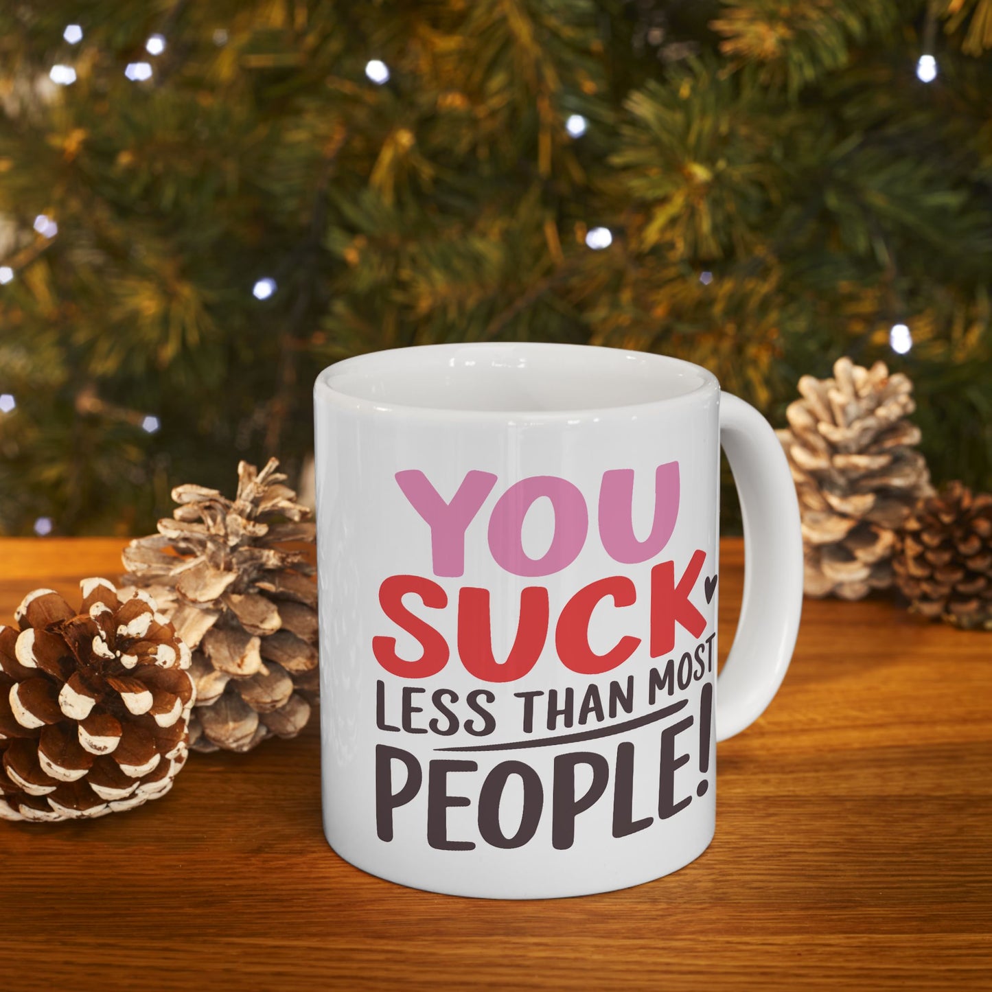 Humor Mug - You Suck