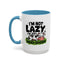 Humor Mug - I'm Not Lazy I'm Just Energy-Efficient
