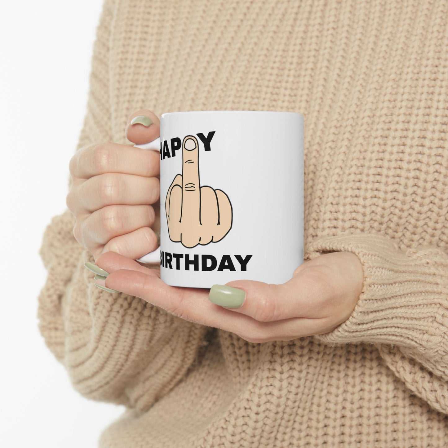 Birthday Mug - Happy Birthday Middle Finger
