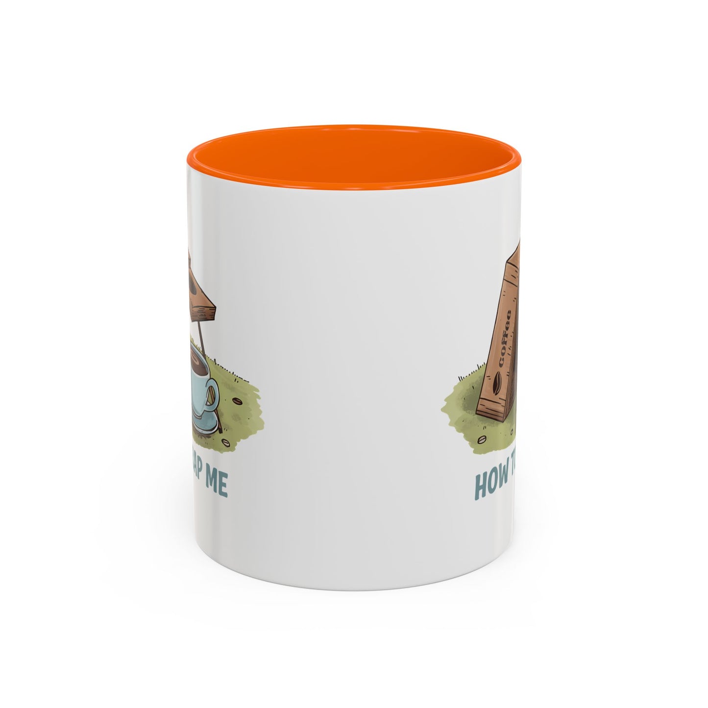 Humor Mug - How to Trap Me