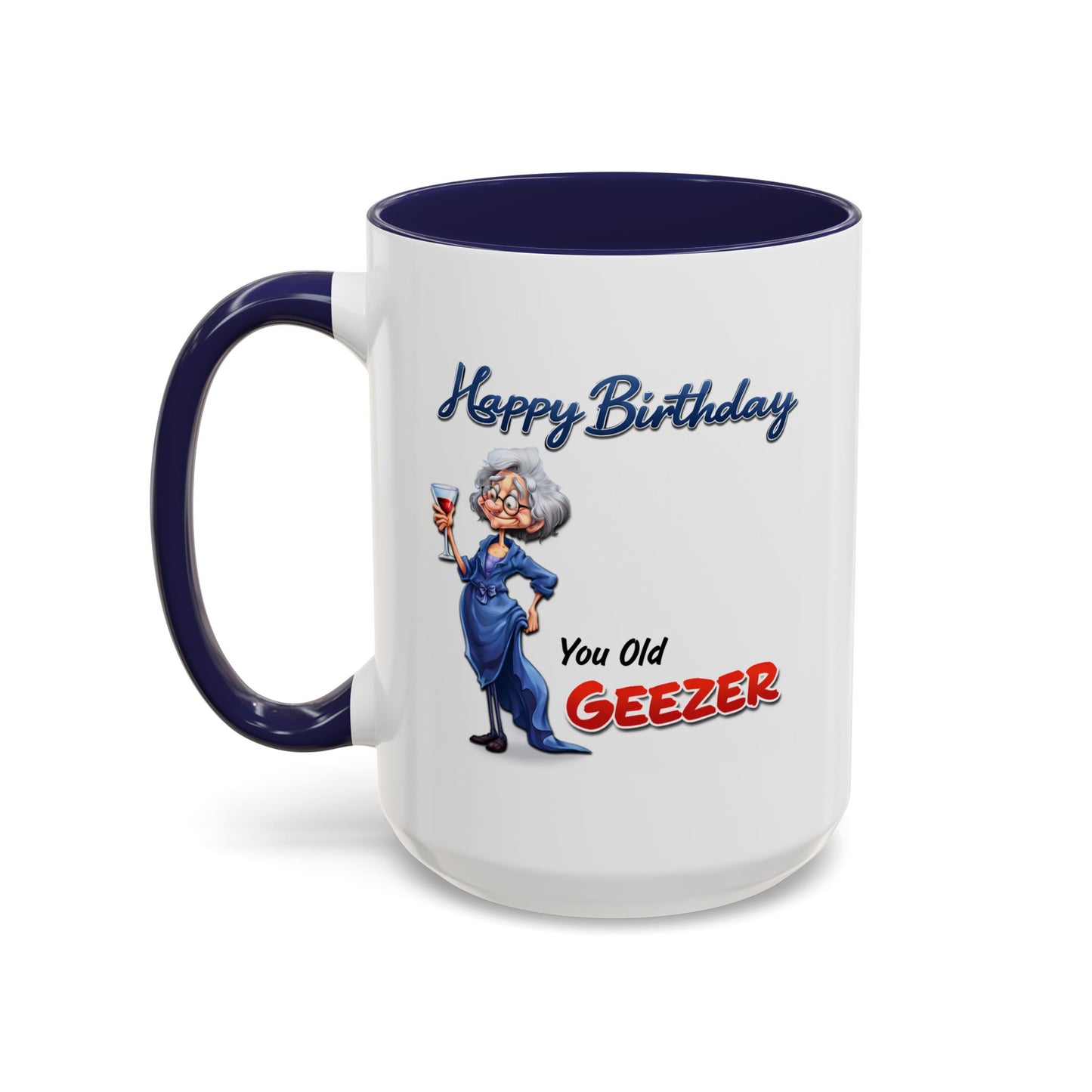 Birthday Mug - You Old Geezer