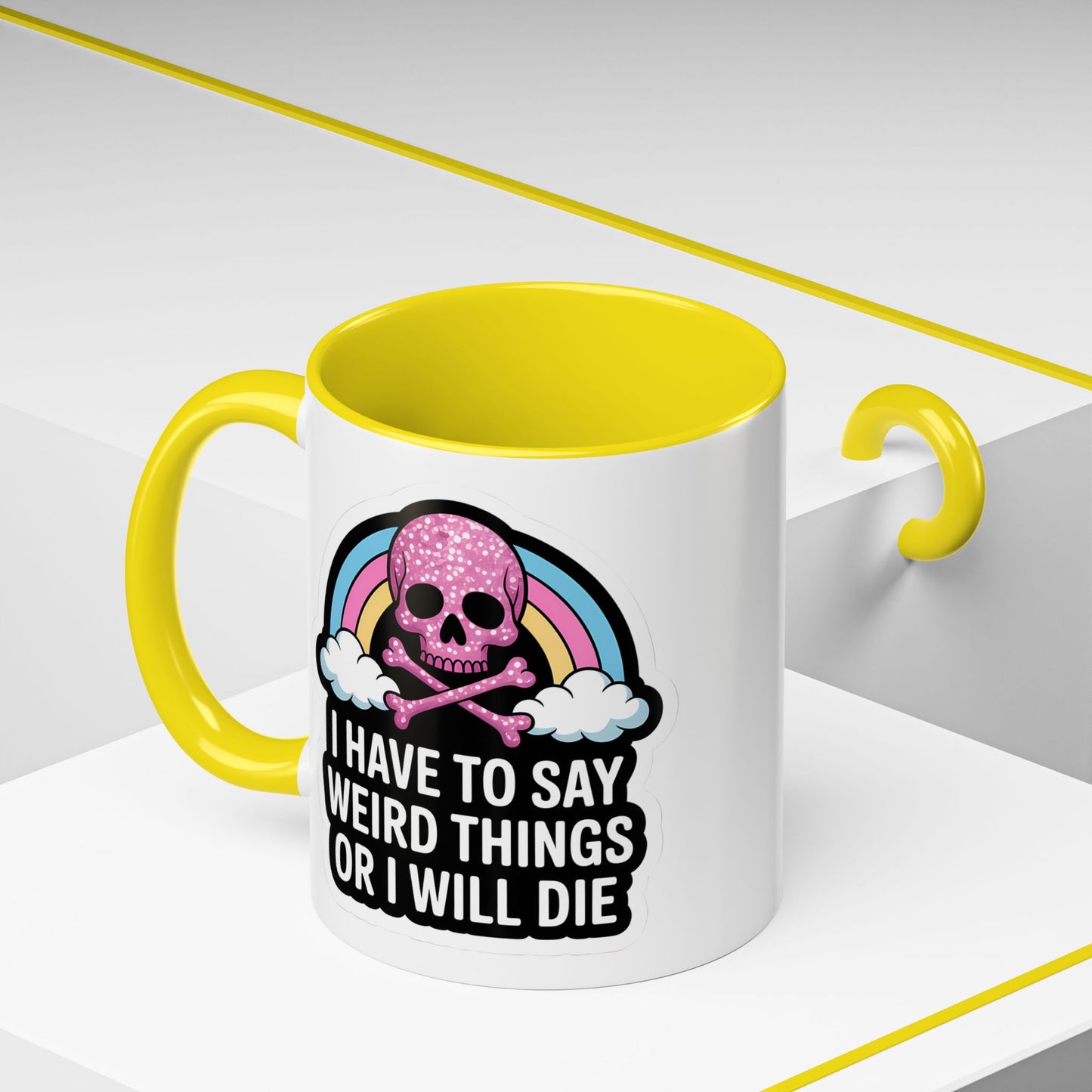 Halloween Mug - I Have To Say Weird Things Or