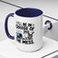 Animal Mug - I'll Be In Charge of The Mess