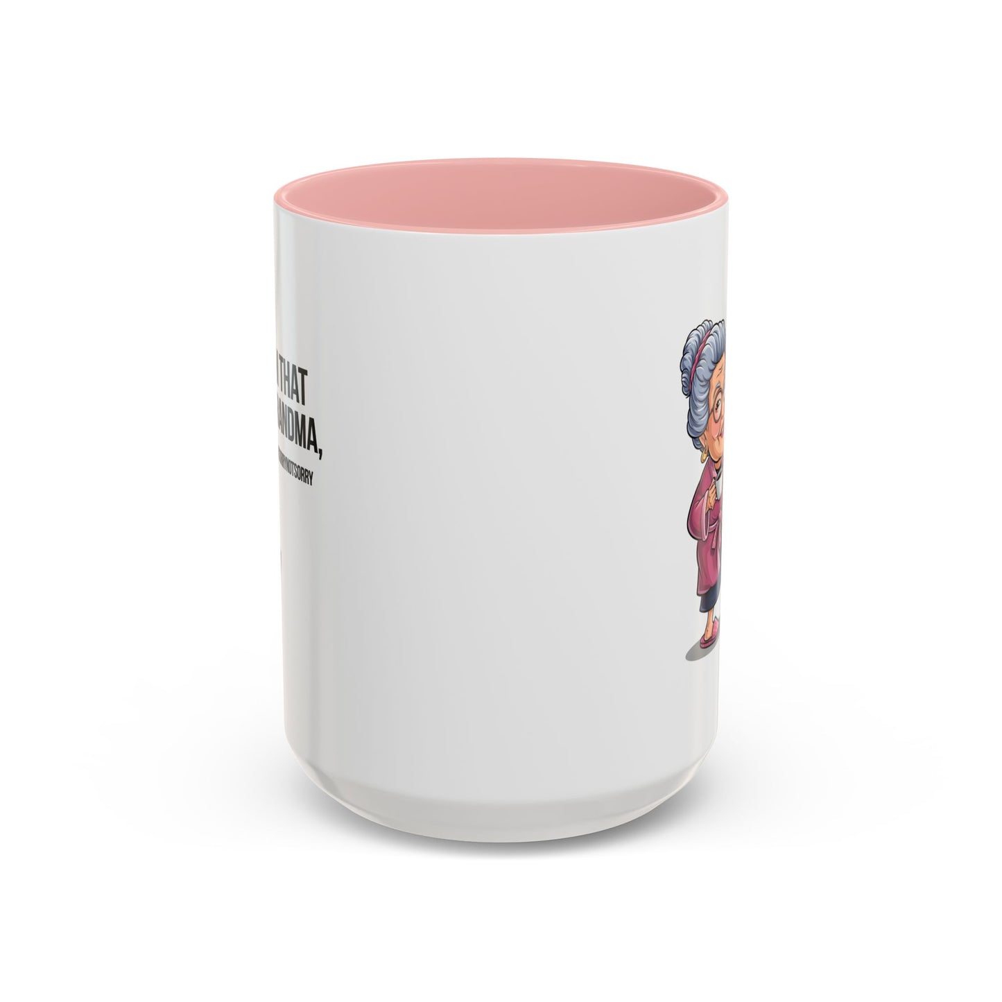 Humor Mug - I'm That Grandma