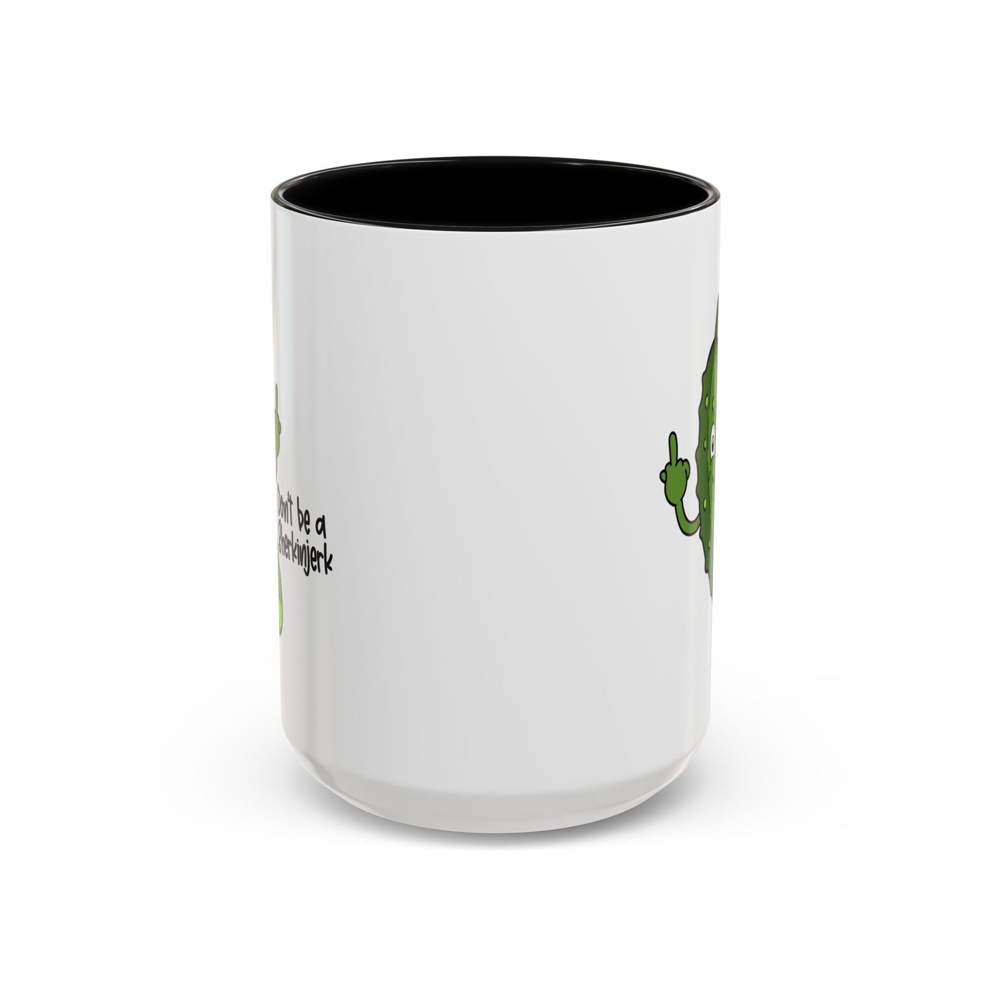 Adult Mug - Don't Be A Gherkinjerk