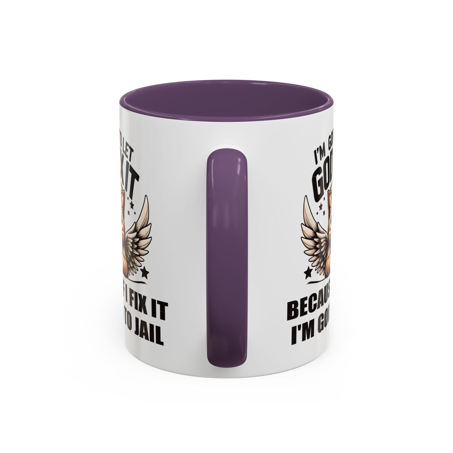 Humor Mug - I'm Going to Let God Fix It