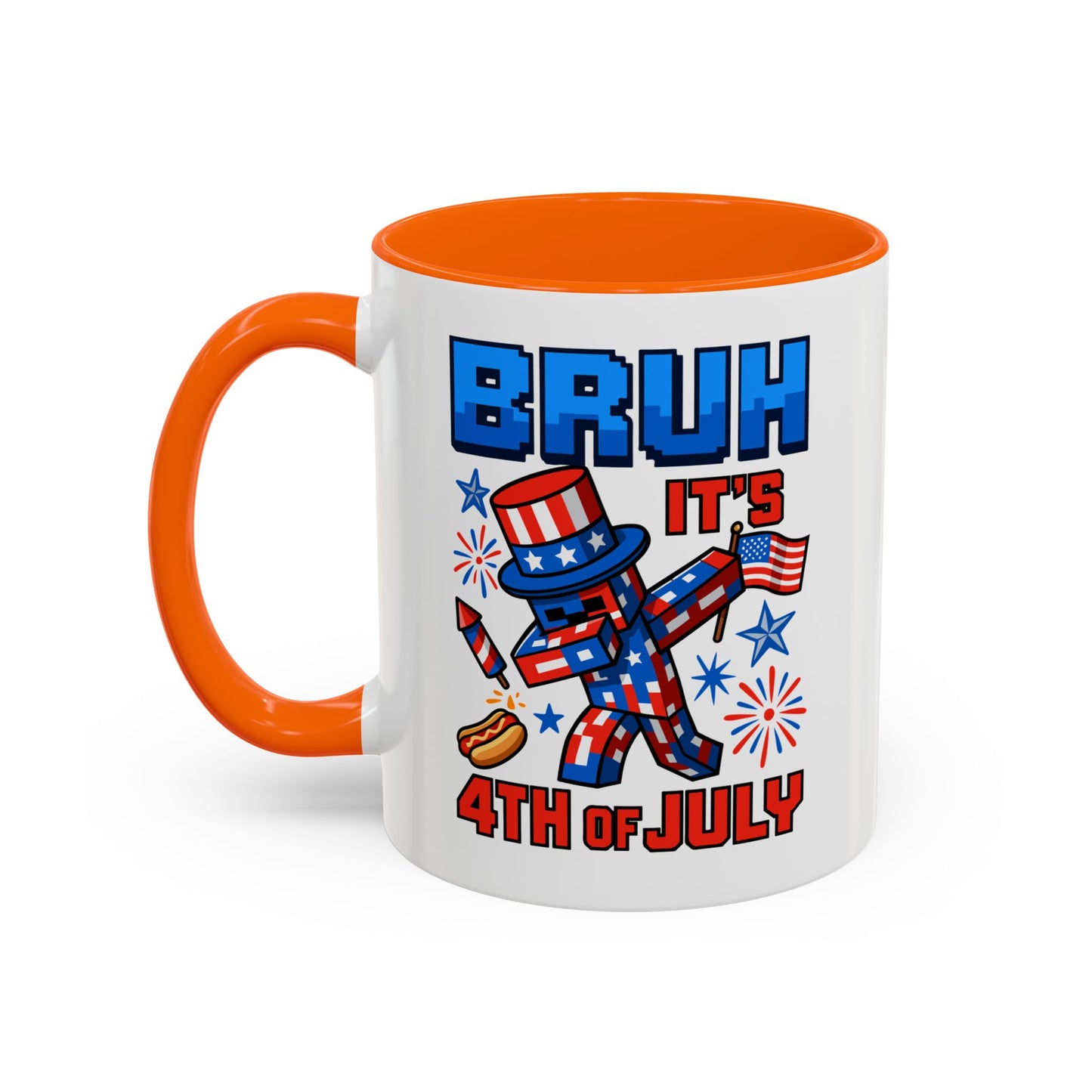 4th of July Mug - Bruh It's 4th of July