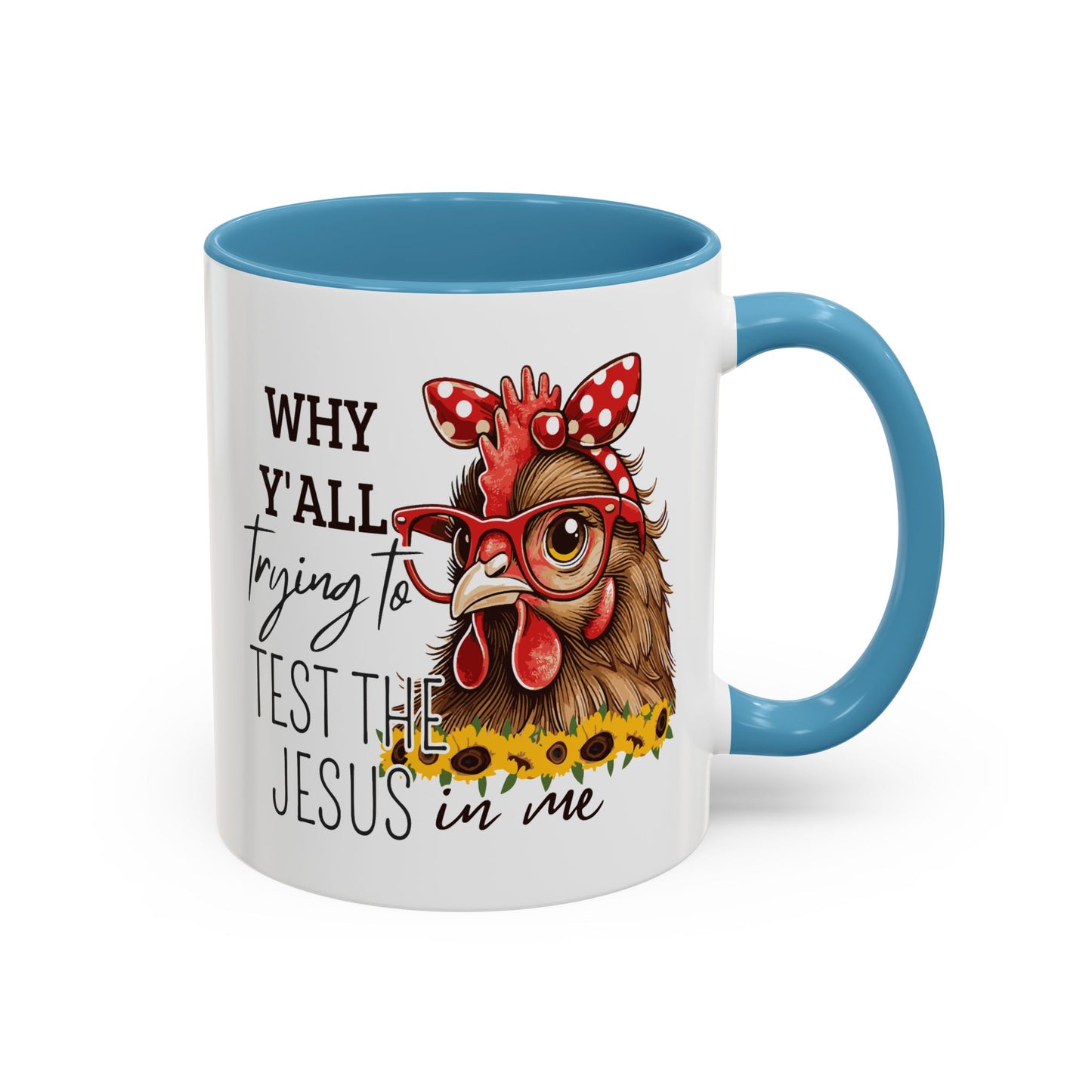 Humor Mug - Why Y'all Trying