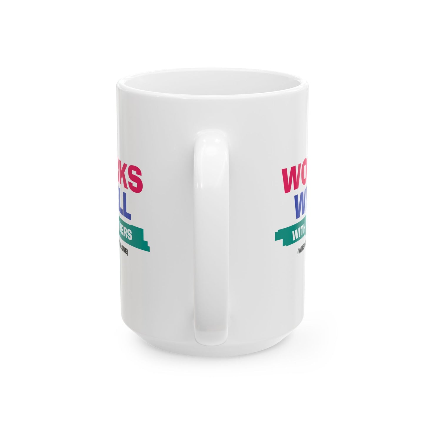 Office Mug - Works Well With Others