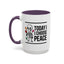 Humor Mug - Today I Choose Peace
