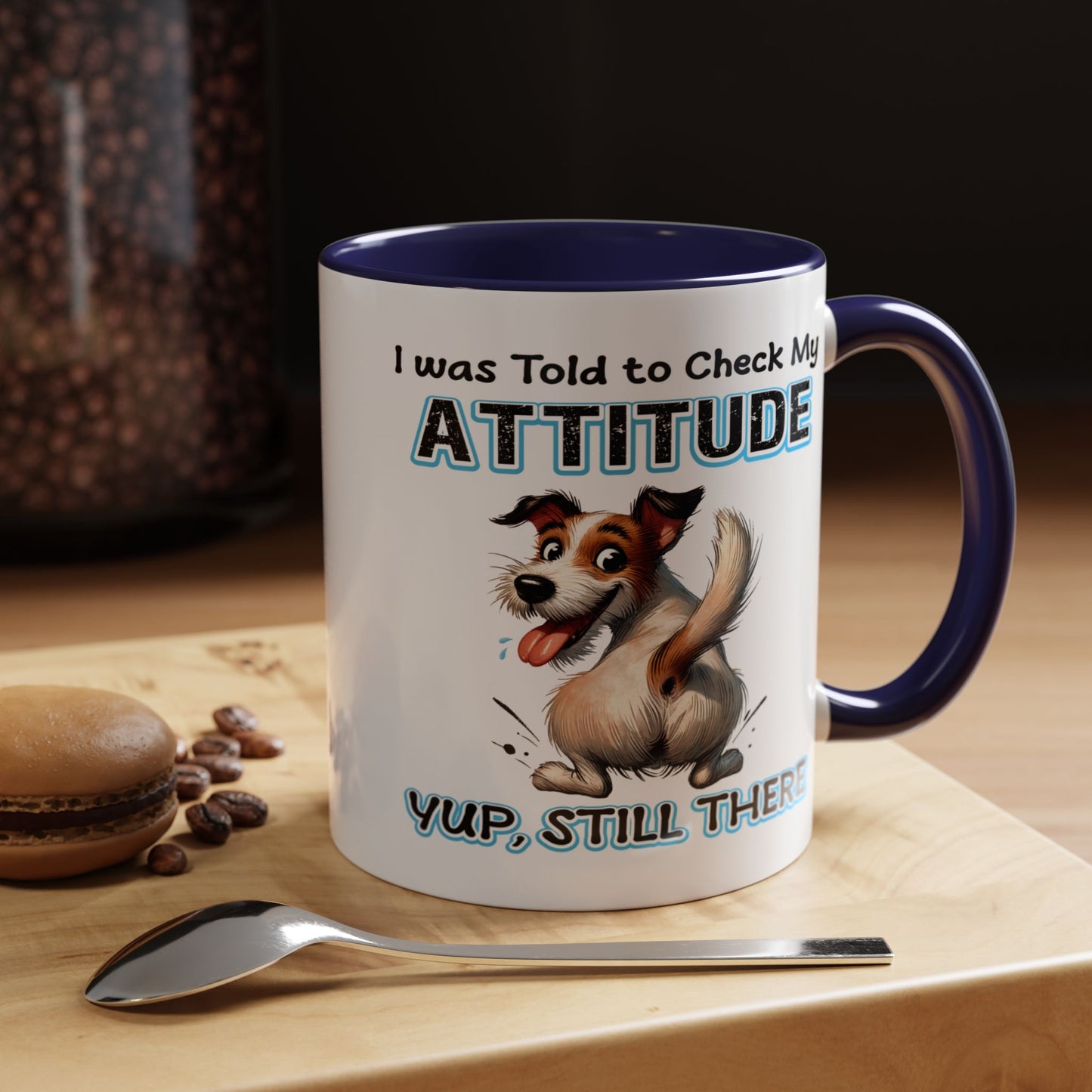 Animal Mug - I Was Told To Check My Attitude