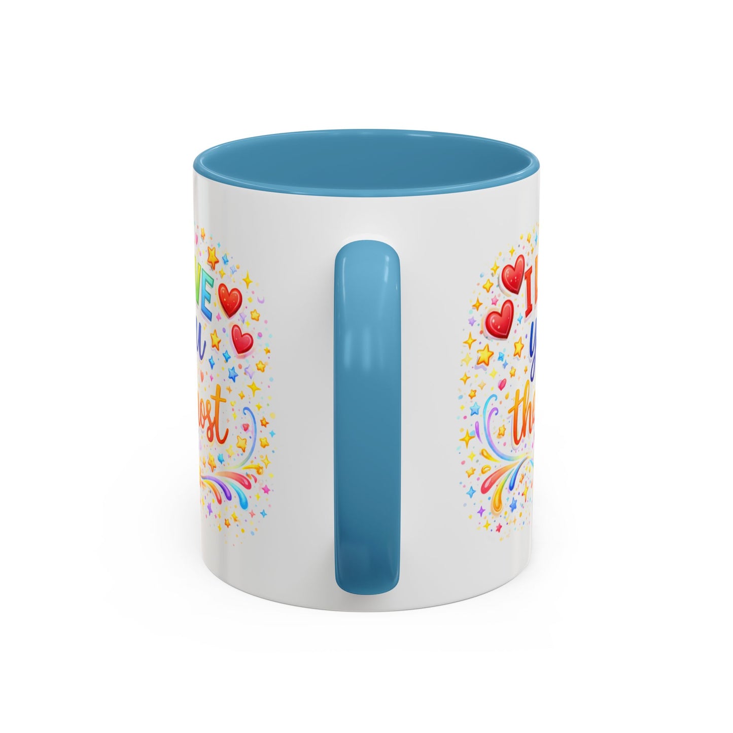 Anniversary Mug - I Love You The Most