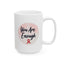 Wellness Mug - You Are Enough