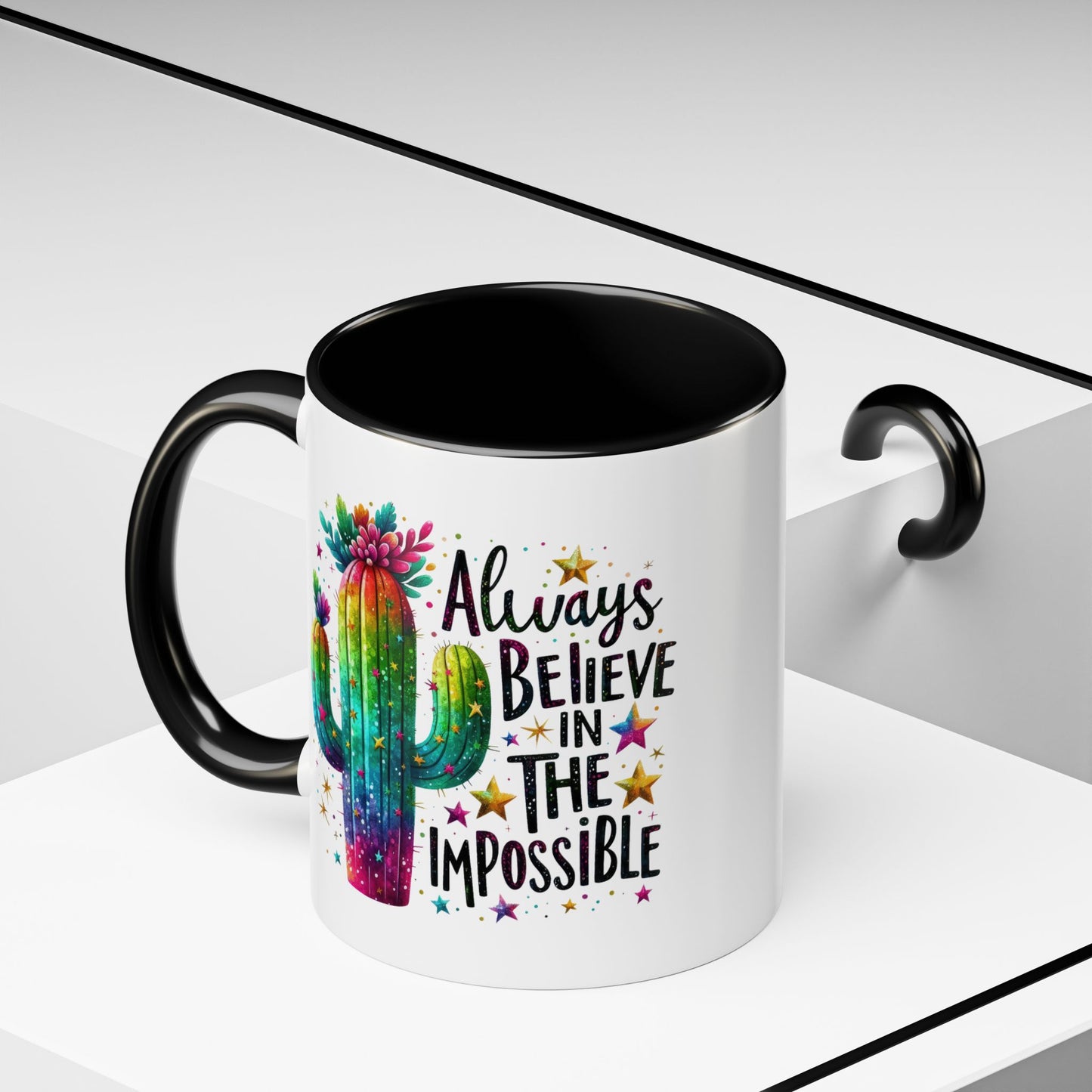 Motivation Mug - Always Believe In The Impossible