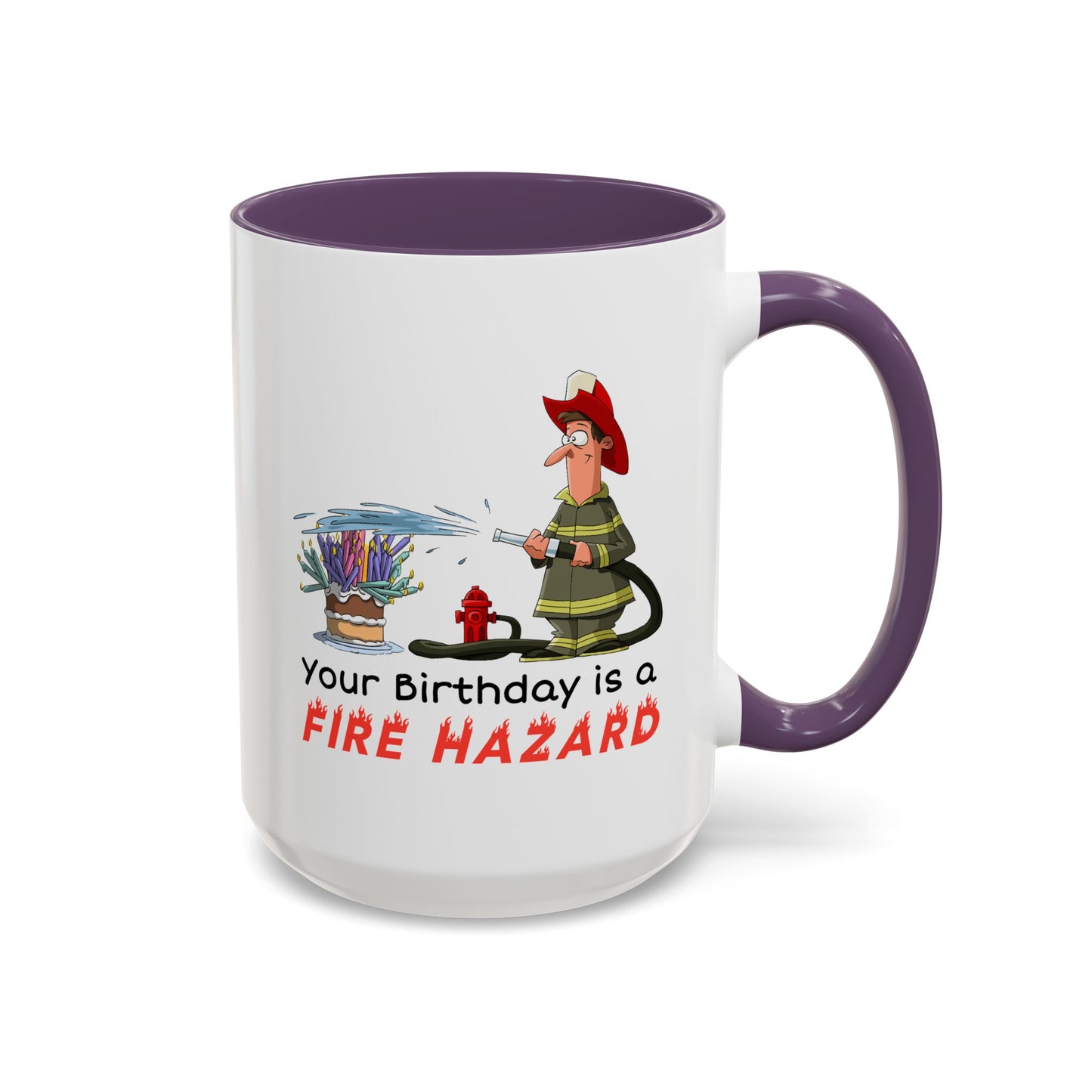 Birthday Mug - Fire Hazard