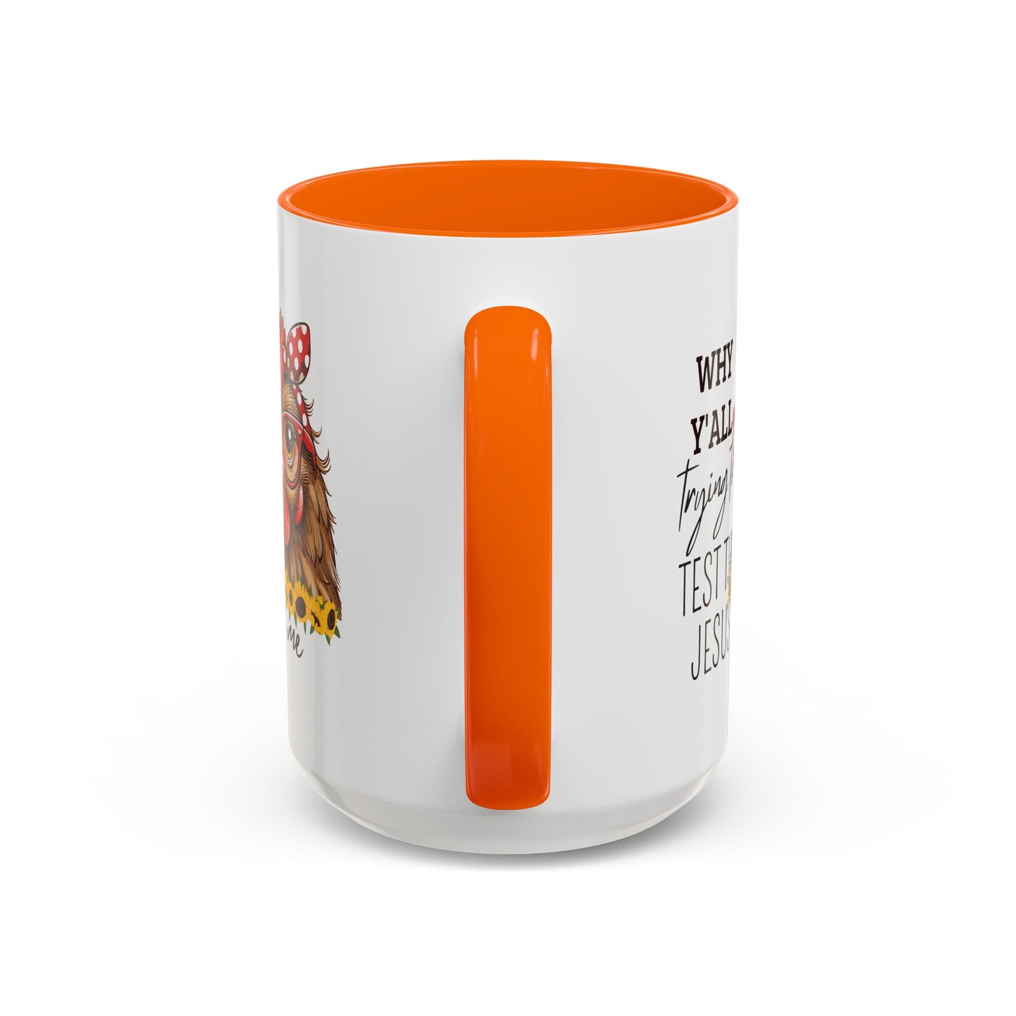 Humor Mug - Why Y'all Trying