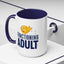 Adult Mug - Functioning Adult