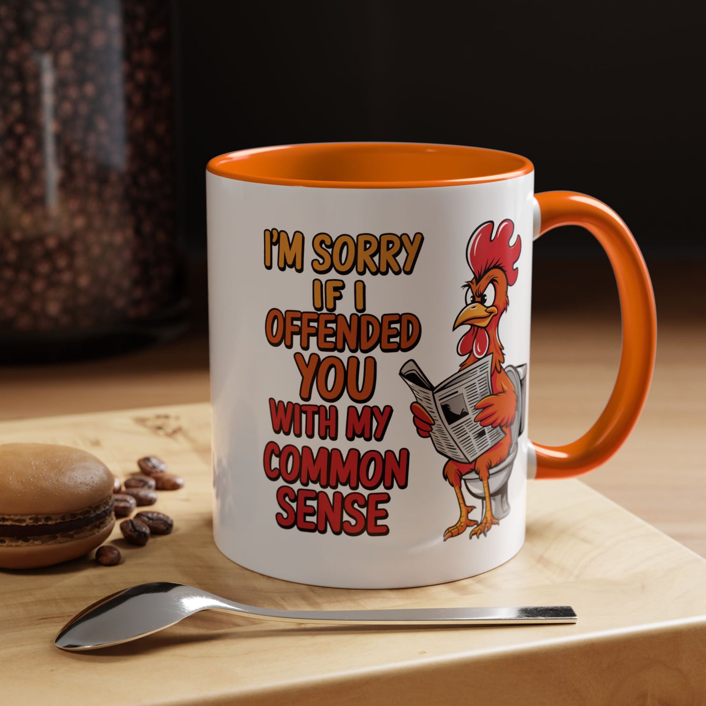 Humor Mug - I'm Sorry If I Offended You
