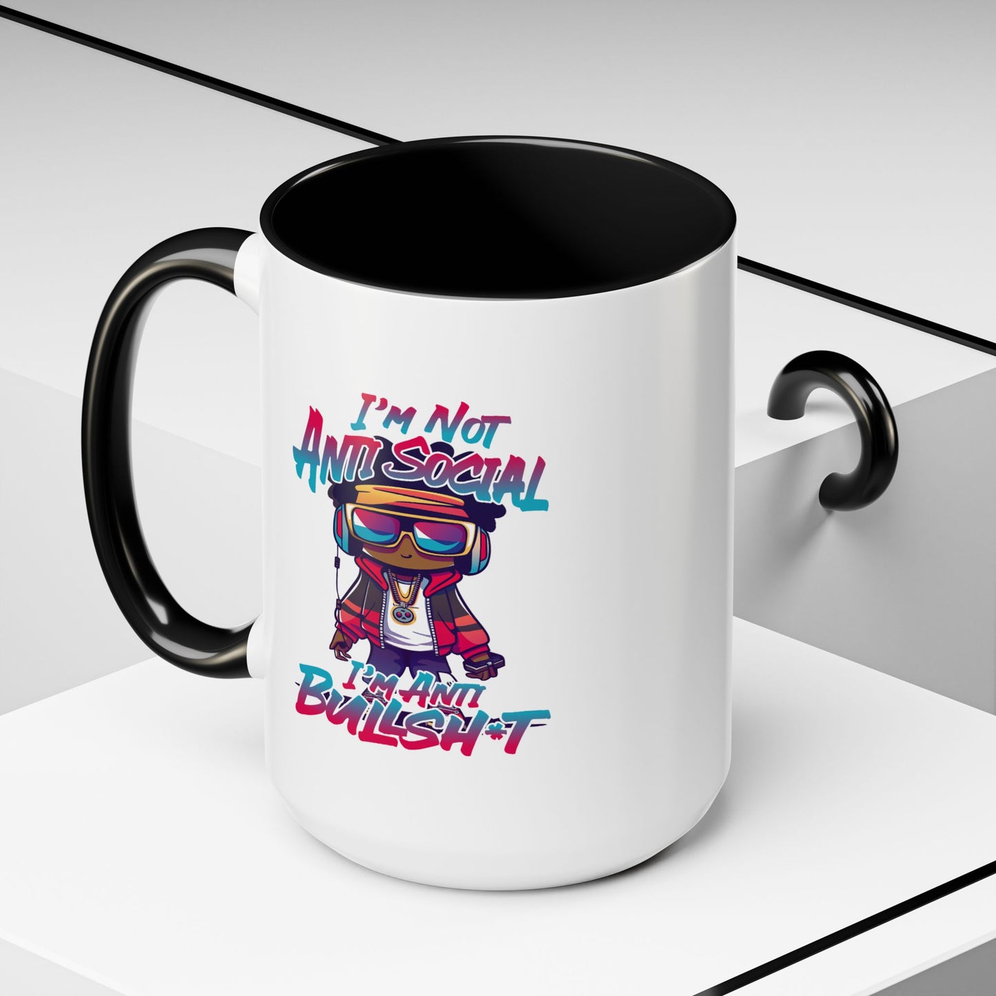 Humor Mug - I'm Not Anti-social