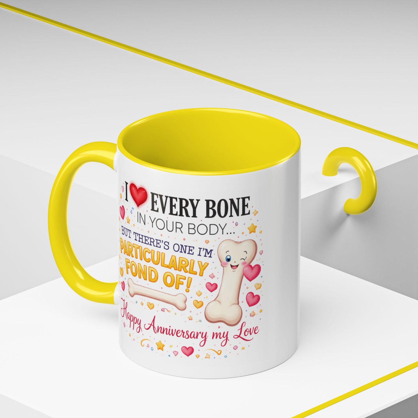 Anniversary Mug - I Love Every Bone In Your Body