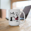 Humor Mug - Dorothy is Proof