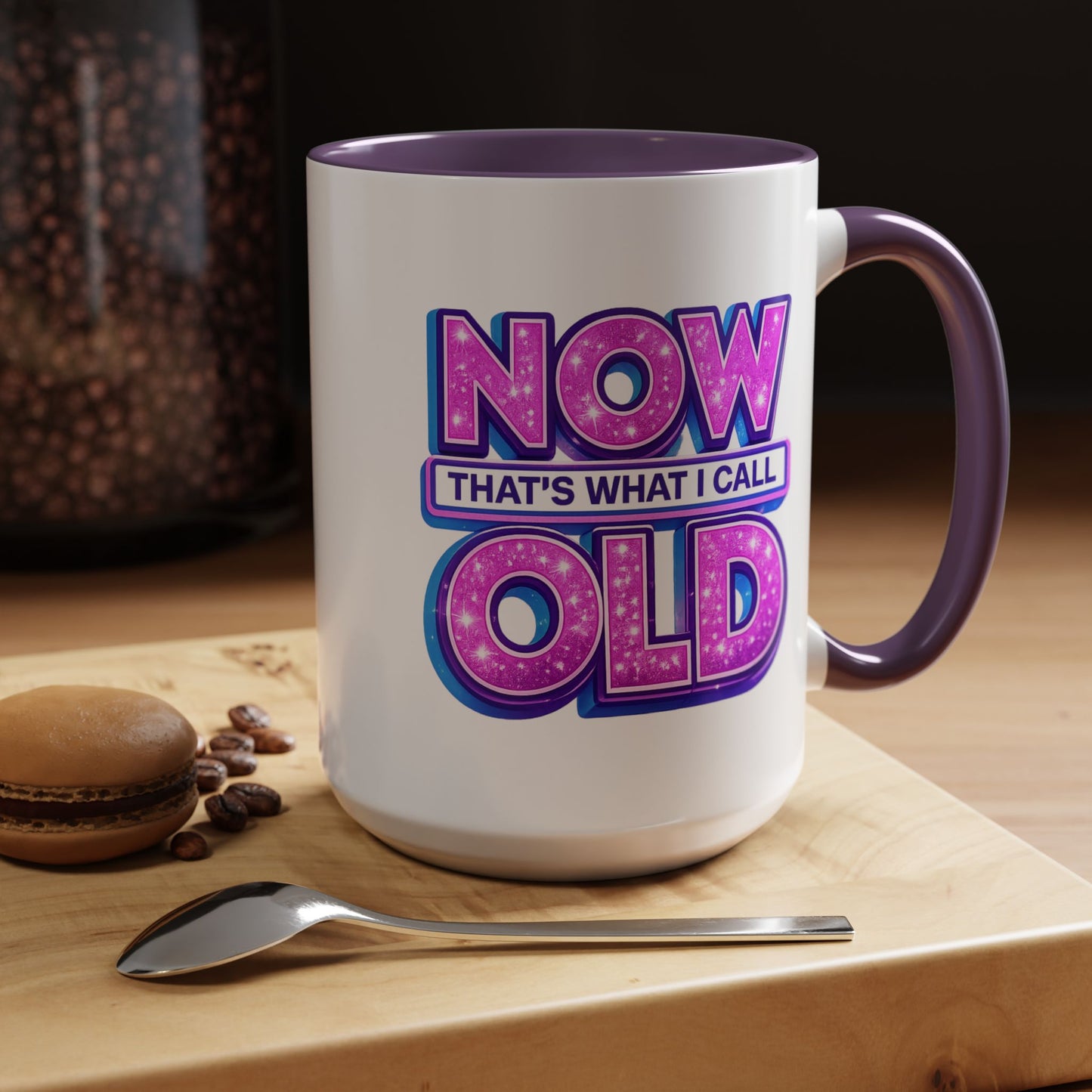 Birthday Mug - Now That's What I Call Old