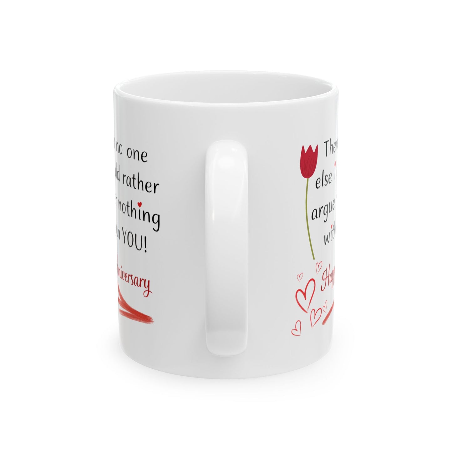 Anniversary Mug - There Is No One Else