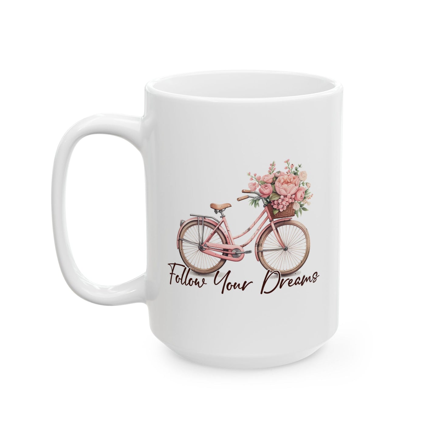 Motivation Mug - Follow Your Dreams Pink Bike