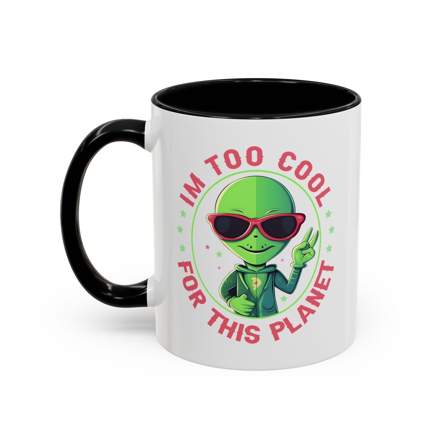 Alien Mug - I'm too Cool